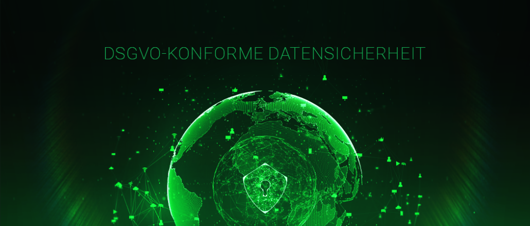 DSGVO-konforme Datensicherheit 