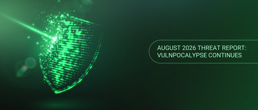 August 2026 threat report banner: Vulnpocalypse continues