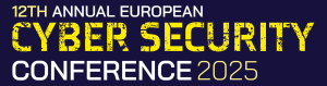 The 12th Annual European Cyber Security Conference