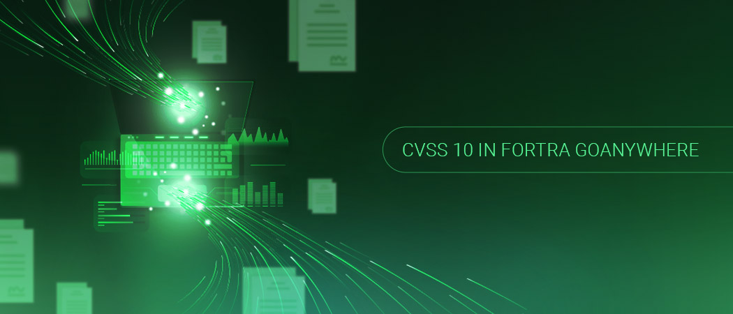 cvss 10 in fortra goanywhere - security vulnerability 
